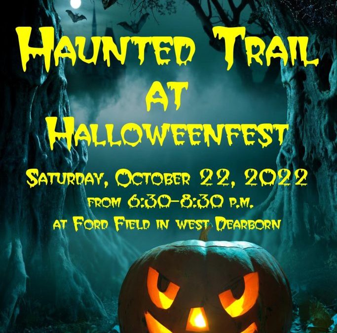 10/22: Haunted Trail at Halloweenfest