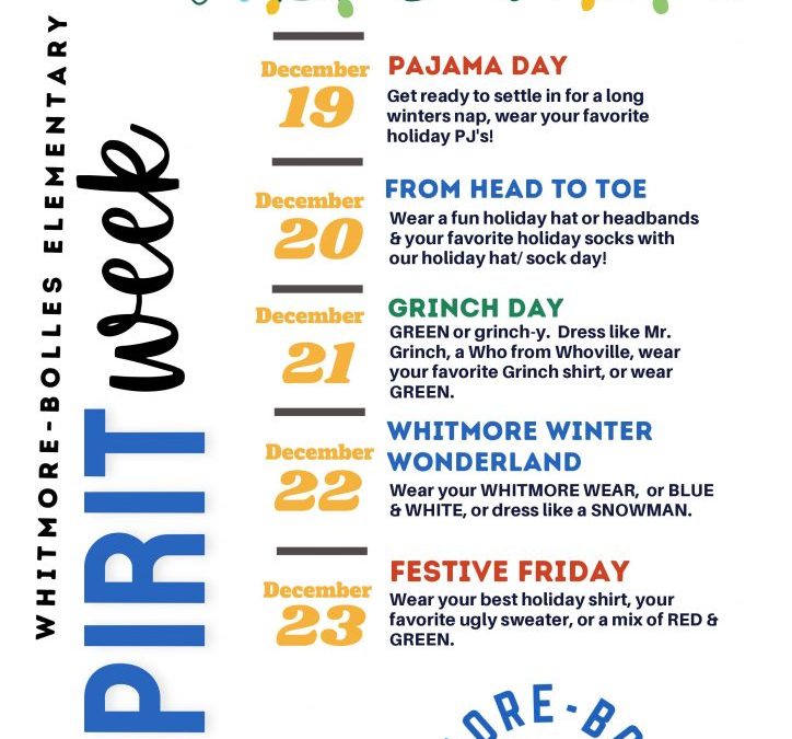 Reminder: HOLIDAY SPIRIT WEEK: 12/19 – 12/23