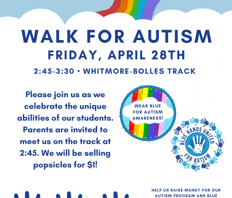 Walk for Autism; 4/28 @ 2:45PM